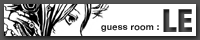 Banner : guessroom LE